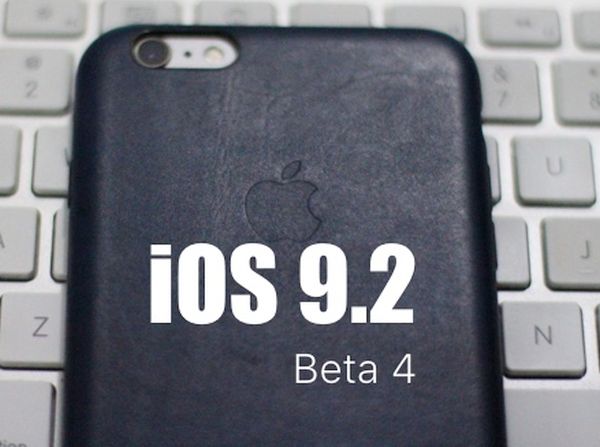 Download iOS 9.2 Beta 4 ipsw for iPhone, iPad, iPod touch [Direct Links]