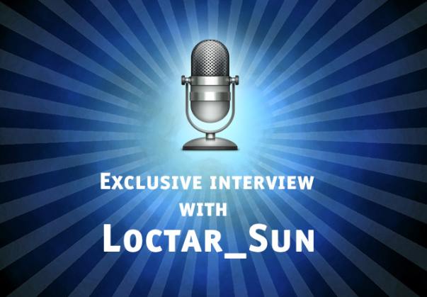 Exlusive interview with Loktar_Sun 1