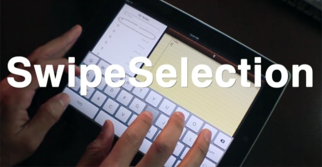 SwipeSelection Cydia App Brings Impressive Keyboard to iPad